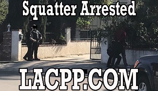 Squatter Arrested Los Angeles